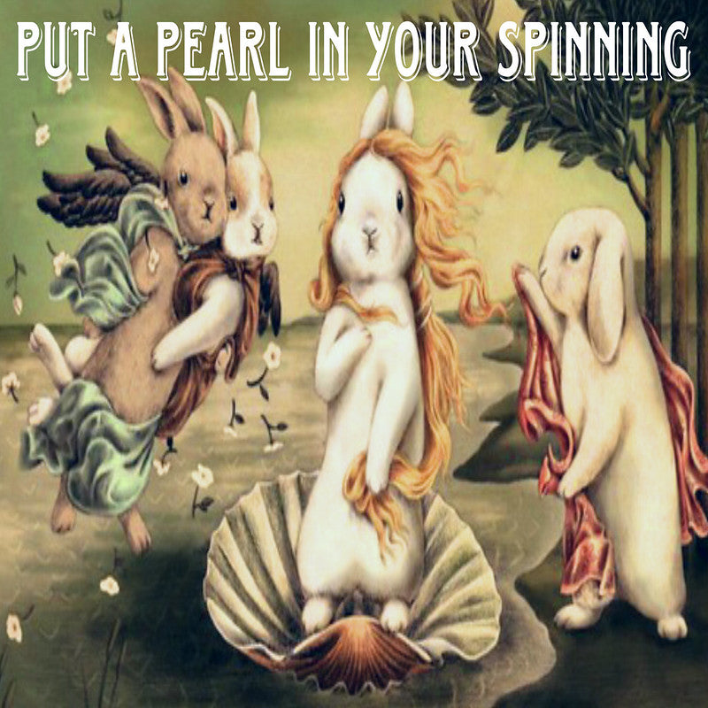 Put a Pearl in your Spinning