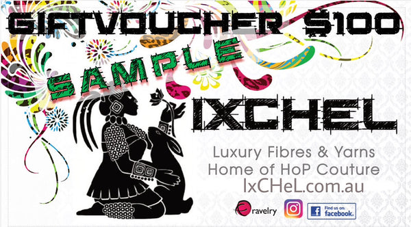 IxCHeL Fibre And Yarns Gift Voucher $100 Sample Poster