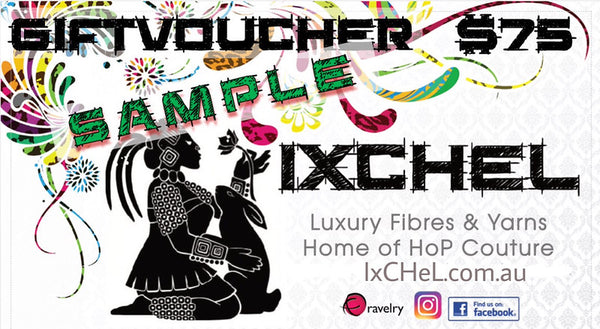 IxCHeL Fibre And Yarns Gift Voucher $75 Sample Poster